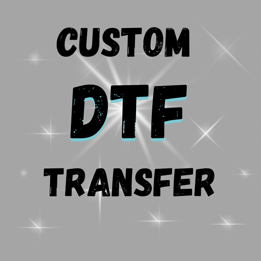 Custom DTF Prints